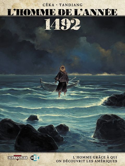 Couverture de l'album 1492 - l'Homme Grâce à qui on Découvrit les Amériques