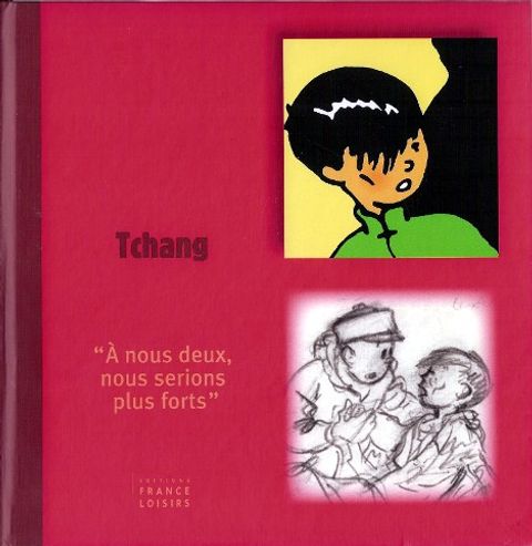Couverture de l'album Tchang - "A nous deux, nous serions plus fort"