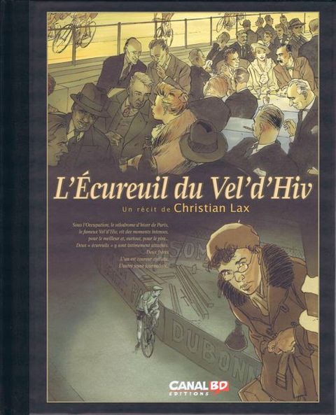 Couverture de l'album L'Ecureuil du Vel'd'hiv (tirage de Luxe)