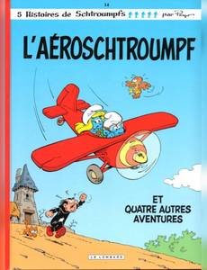 Couverture de l'album L'aéroschtroumpf et quatre autres aventures