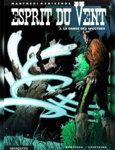 Aperçu 1 de l'album Esprit du Vent tome 2 - La Danse des Spectres