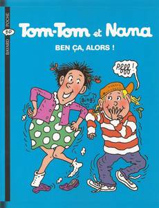 Couverture de la série Tom-Tom et Nana