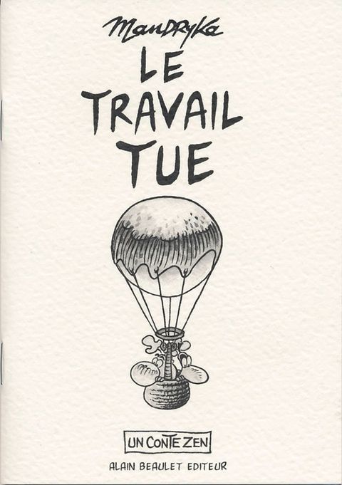 Couverture de l'album Le Travail Tue