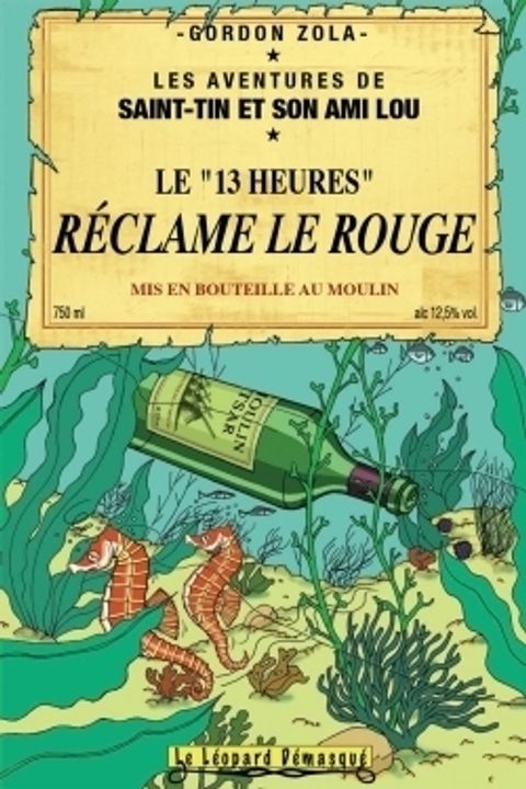 Couverture de l'album Le 13 heures réclame le rouge
