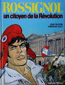 Couverture de la série Rossignol : un citoyen de la revolution