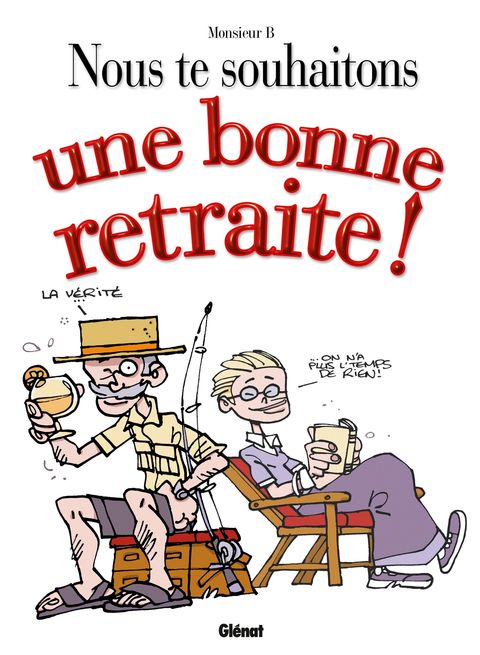 Couverture de l'album ... Une Bonne Retraite!