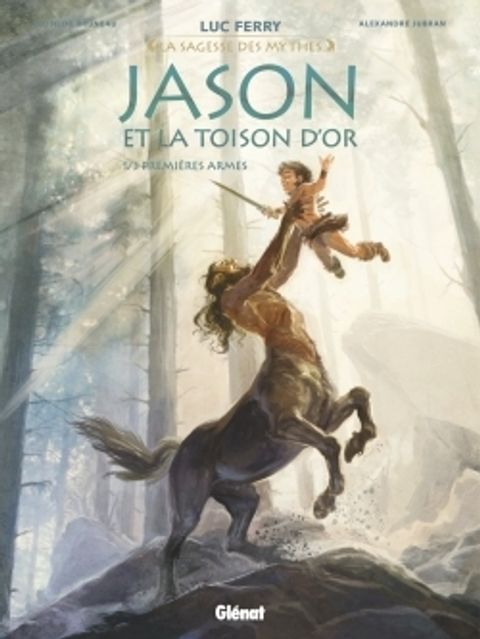 Couverture de l'album Jason et la toison d’or - 1/3 - Premières armes