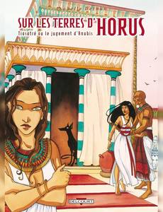 Aperçu 1 de l'album Sur les Terres d'Horus tome 3 - Tiasatre ou le Jugement d'Anubis