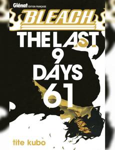 Aperçu 1 de l'album Bleach tome 61 - The Last 9 Days