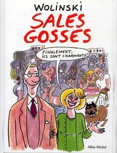 Aperçu 1 de l'album Wolinski (One-Shot) tome 1999 - Sales gosses