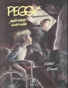 Couverture de la série Peggy Petit Oiseau sans Aile