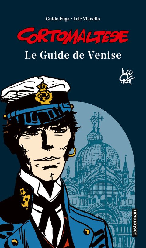 Couverture de l'album Le guide de Venise - Les balades de Corto Maltese