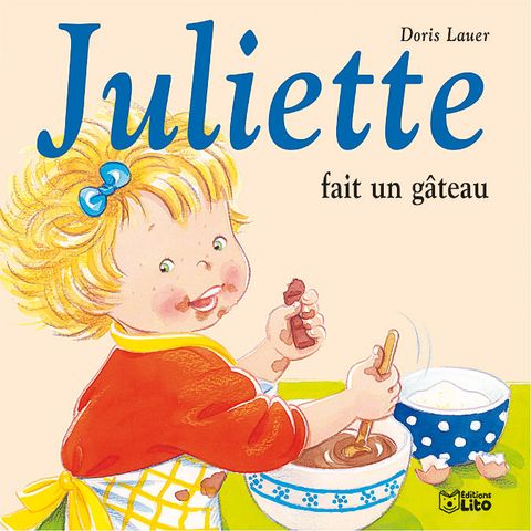 Couverture de l'album Juliette fait un gâteau