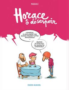 Couverture de la série Horace, ô désespoir - tome 01