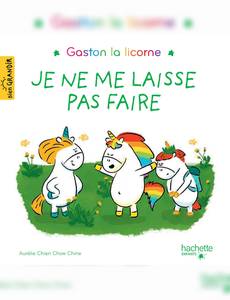 Aperçu 1 de l'album Gaston la Licorne - Je ne me laisse pas faire