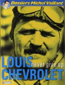 Couverture de l'album Louis Chevrolet - Never Give Up