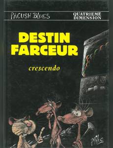 Couverture de l'album Quatrième dimension : Destin farceur crescendo