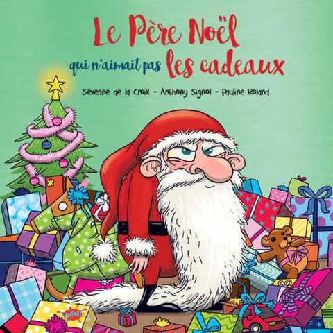Couverture de l'album Le père Noël qui n'aimait pas les cadeaux