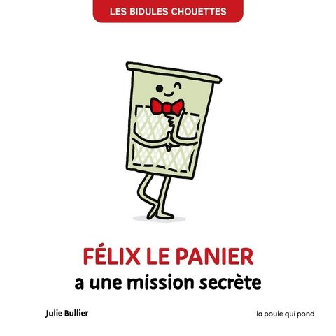 Couverture de l'album Félix le panier a une mission secrète
