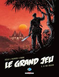 Aperçu 1 de l'album Le Grand Jeu tome 5 - Le Roi Dragon