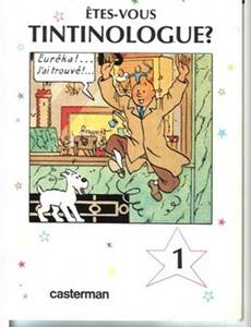 Aperçu 1 de l'album Tintin (Autour de la BD) tome 1984 - Etes-vous Tintinologue ? (2)