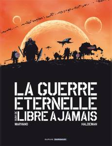 Couverture de l'album La guerre éternelle & Libre à jamais - Intégrale
