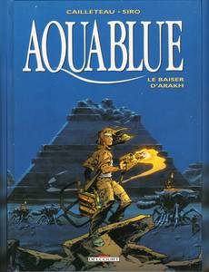 Aperçu 1 de l'album Aquablue tome 10 - Le Baiser D’arakh