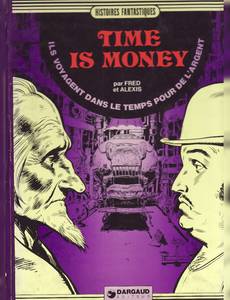 Couverture de l'album Time is Money - Ils voyagent dans le temps pour de l'argent