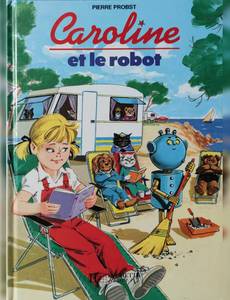 Aperçu 1 de l'album Caroline - Caroline : Caroline et le Robot