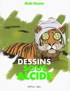 Couverture du premier album de la série Dessins sous Alcide