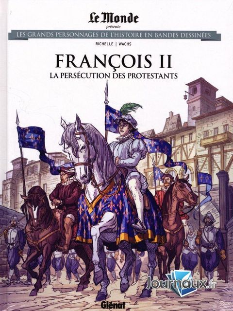 Couverture de l'album François II La Persécution des Protestants