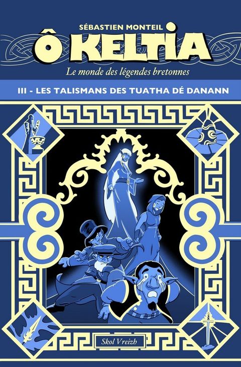 Couverture de l'album Les talismans de Tuatha Dé Danann