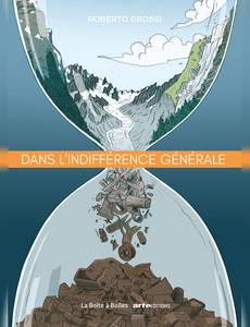 Couverture de la série Dans l'indifférence générale
