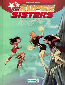 Aperçu 1 de l'album Les Super Sisters tome 2 - Super Sisters Contre Super Clones