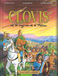 Couverture de la série Clovis ou les Origines de la France - une BD