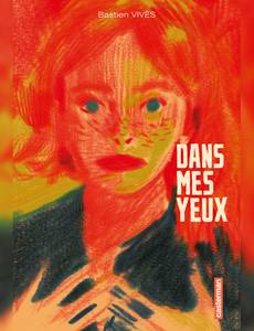 Couverture de la série Dans mes Yeux