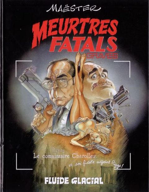 Couverture de l'album Meurtres fatals graves