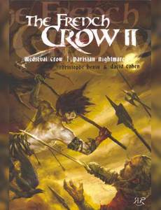 Aperçu 1 de l'album The French Crow tome 2 - Medieval Crow / Parisian Nightmare