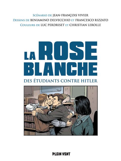 Aperçu de l'album La Rose Blanche tome 1 - Des étudiants contre Hitler 