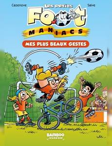 Aperçu 1 de l'album Les petits Footmaniacs tome 2 - Les Petits Footmaniacs