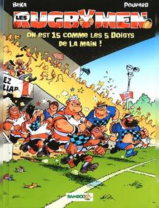 Aperçu 1 de l'album Les Rugbymen tome 15 - On est 15 comme les 5 doigts de la main