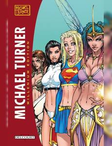 Couverture de la série Michael Turner : Millenium Edition