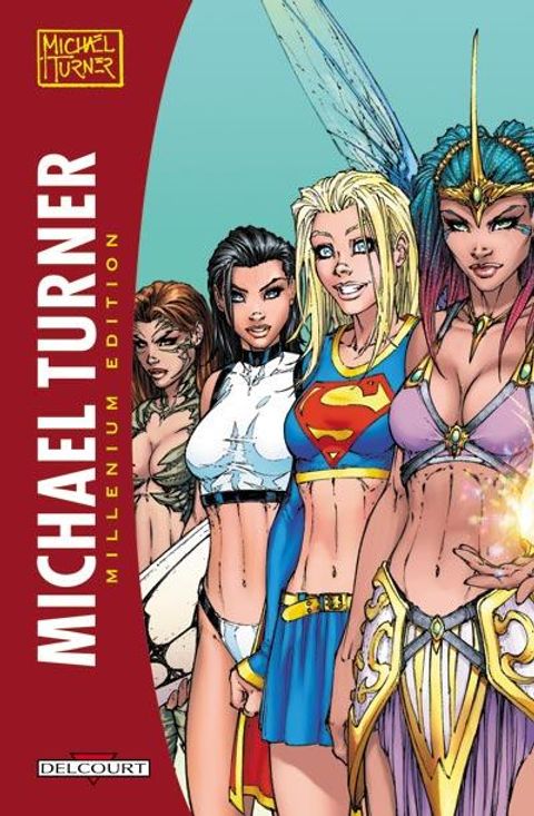 Couverture de l'album Michael Turner : Millenium Edition