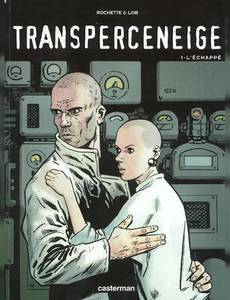 Couverture de l'album Le Transperneige (L'échappé)
