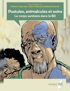 Couverture du premier album de la série Pustules, animalcules et soins