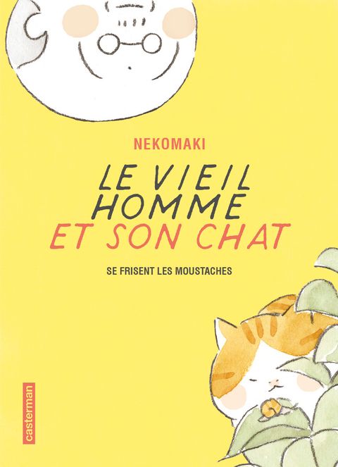 Couverture de l'album Le Vieil Homme et son Chat se Font les Moustaches