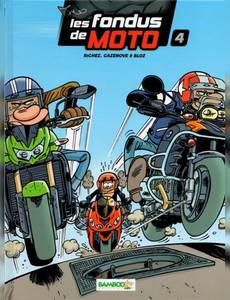 Aperçu 1 de l'album Les fondus de moto tome 4