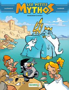 Aperçu 1 de l'album Les Petits Mythos tome 4 - Poséidon d'Avril