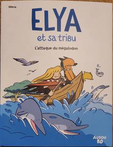 Aperçu 1 de l'album Élya et sa tribu  tome 2 - L'attaque du mégalodon