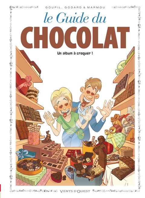 Couverture de l'album Le Guide du Chocolat (Un album à croquer !)